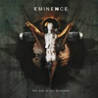 Eminence - The God Of All Mistakes (2008)
