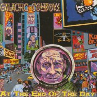 Galactic Cowboys - At The End Of The Day (1998)