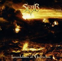 Sear - Lamentations Of Destruction (2007)