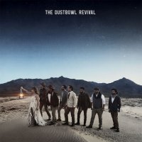 The Dustbowl Revival - The Dustbowl Revival (2017)