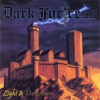 Dark Fortress - Light & Darkness (2000)