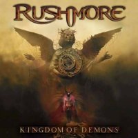 Rushmore - Kingdom Of Demons (2015)