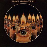 Strawbs - Burning For You (1977)