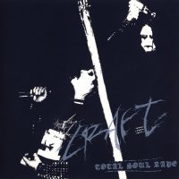 Craft - Total Soul Rape (2000)