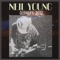 Neil Young with Pocho & The MG\'s - Nurnberg Germany (Live) (2002)