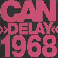 Can - Delay 1968 (2006 Remaster) (1981)