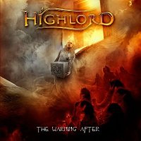 Highlord - The Warning After (2013)  Lossless