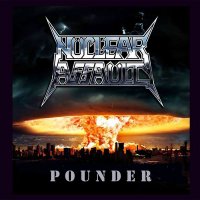 Nuclear Assault - Pounder (2015)