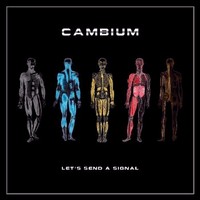 Cambium - Let\'s Send A Signal (2014)