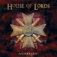 House Of Lords - Anthology (2015)