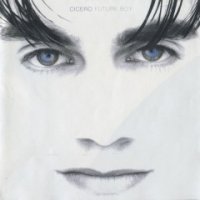 Cicero - Future Boy (1992)