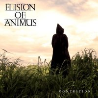 Elision Of Animus - Contrition (2015)