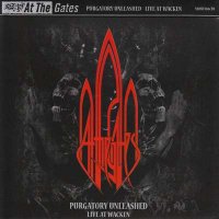 At the Gates - Purgatory Unleashed (Live at Wacken) (2010)