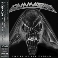 Gamma Ray - Empire Of The Undead [Japanese Edition] (2014)