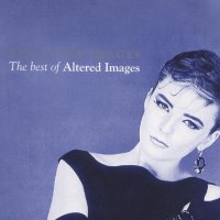 Altered Images - Reflected Images: The Best Of Altered Images (1996)