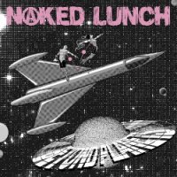 Naked Lunch - Beyond Planets (2014)
