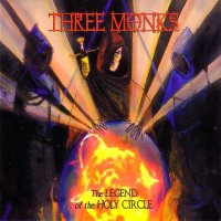 Three Monks - The Legend Of The Holy Circle (2013)