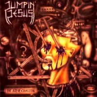 Jumpin\' Jesus - The Art Of Crucifying (1991)