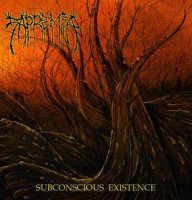 Sapremia - Subconscious Existence (Compilation) (2006)