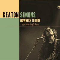 Keaton Simons - Nowhere To Hide: Live at the Jungle Room (2012)