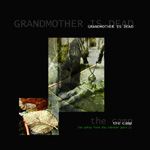 Grandmother Is Dead - The Camp (2006)