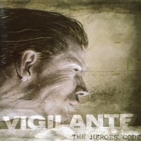 Vigilante - The Heroes\' Code (2005)