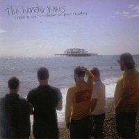 The Wonder Years - I Refuse To Sink: A Collection Of Prior Recordings (2009)