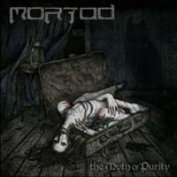 Mortad - The Myth Of Purity (2012)