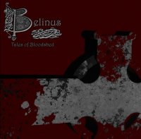 Belinus - Tales Of Bloodshed (2013)