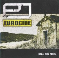 Eurocide - Regen Aus Asche (2009)