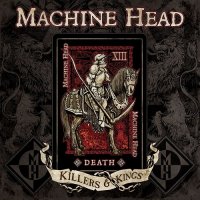 Machine Head - Killers & Kings (2014)