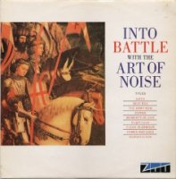 Art Of Noise - Into Battle With Art Of Noise (1983)