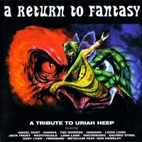 VA - A Tribute To Uriah Heep - A Return to Fantasy (2003)