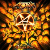 Anthrax - Worship Music [Japanese Edition] (2011)