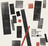 The Soft Moon - The Soft Moon (2010)