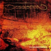 Desolation - The Stone Oracles (2005)  Lossless