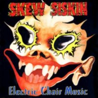 Skew Siskin - Electric Chair Music (1996)