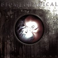 Biomechanical - Eight Moons (2003)