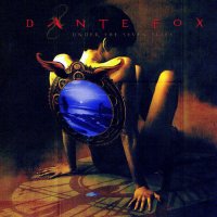 Dante Fox - Under The Seven Skies (2007)