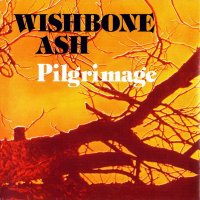 Wishbone Ash - Pilgrimage (1972)  Lossless