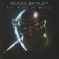 Blaze Bayley - The King Of Metal (2012)