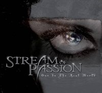 Stream Of Passion - Out in the Real World (2006)