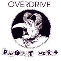 Overdrive - Dishonest Words (Rerelease 2004) (1990)