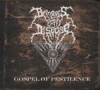 Bringers Of Disease - Gospel Of Pestilence (2011)
