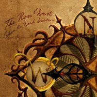 The Rose West - When The Road Darkens (2012)