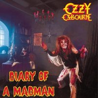 Ozzy Osbourne - Diary Of A Madman (1981)