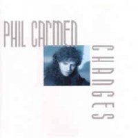 Phil Carmen - Changes (1988)