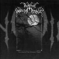 Primitive Graven Image - Traversing The Awesome Night (2007)