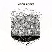 Moon Rocks - Moon Rocks (2017)