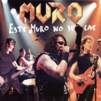 Muro - Este Muro No Se Cae by carlos (2003)